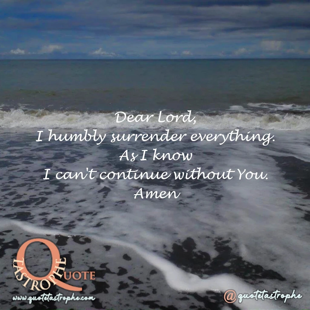 Dear Lord, I Humbly Surrender Everything