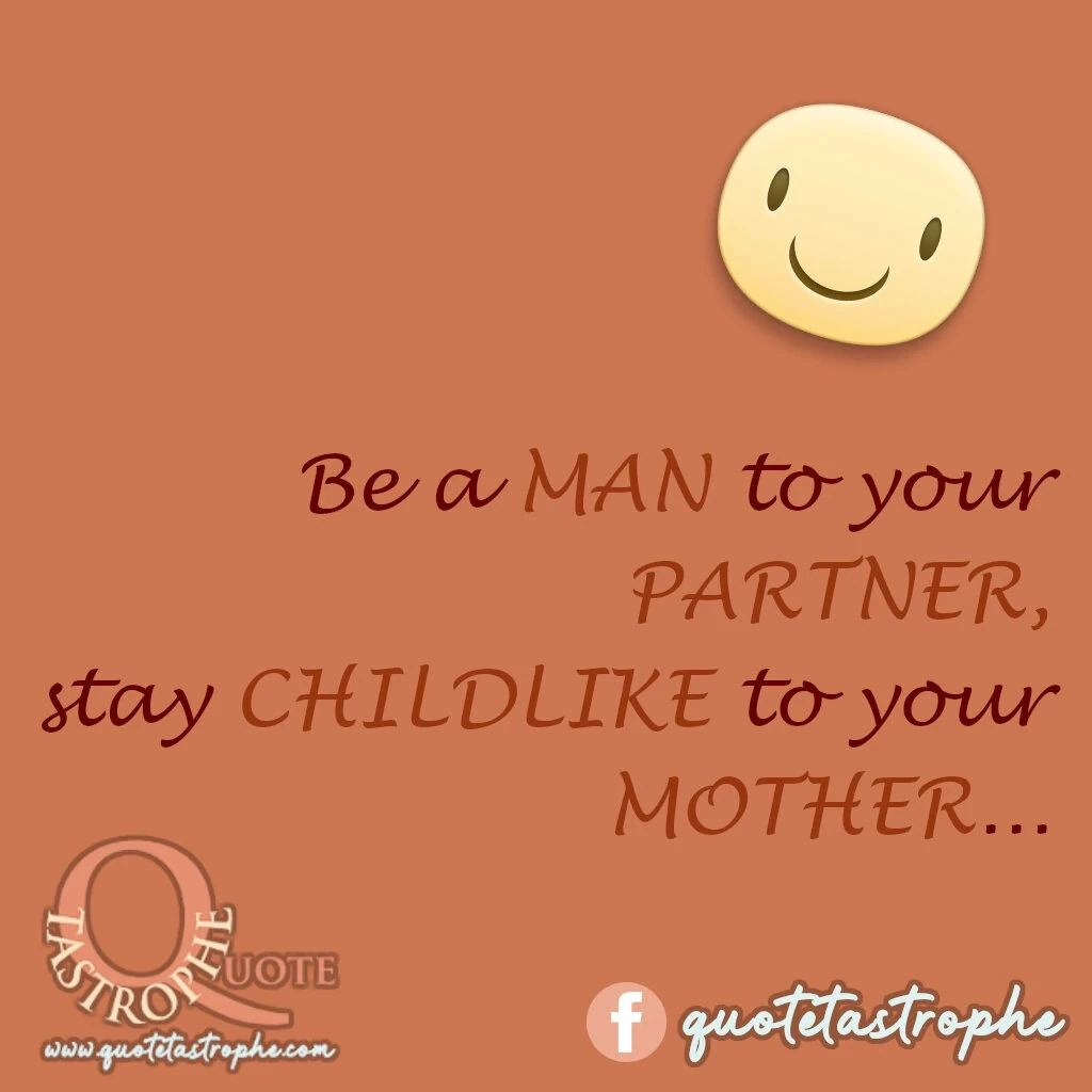 Be a Man to your Partner