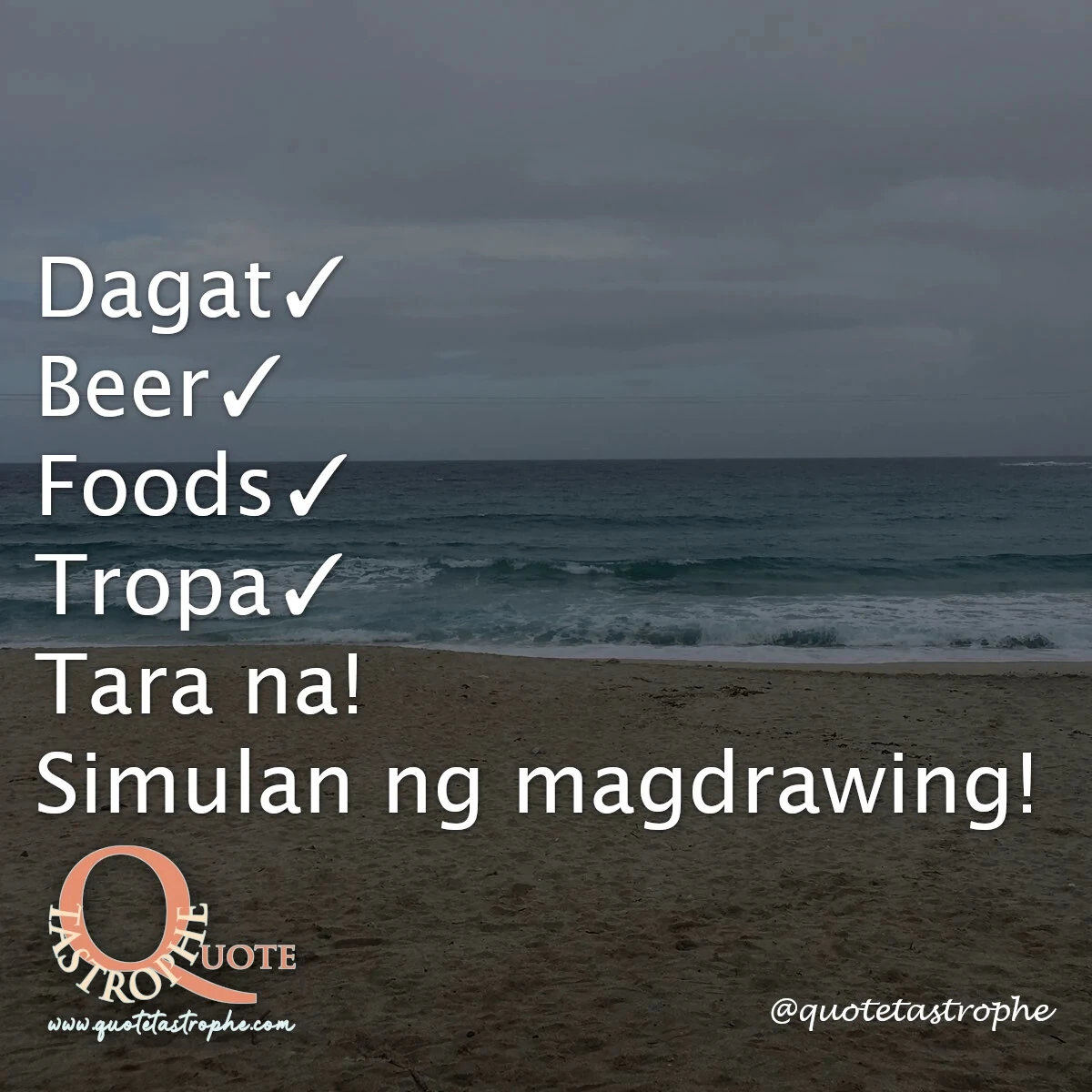 Dagat, Beer, Foods, Tropa, Tara Na!