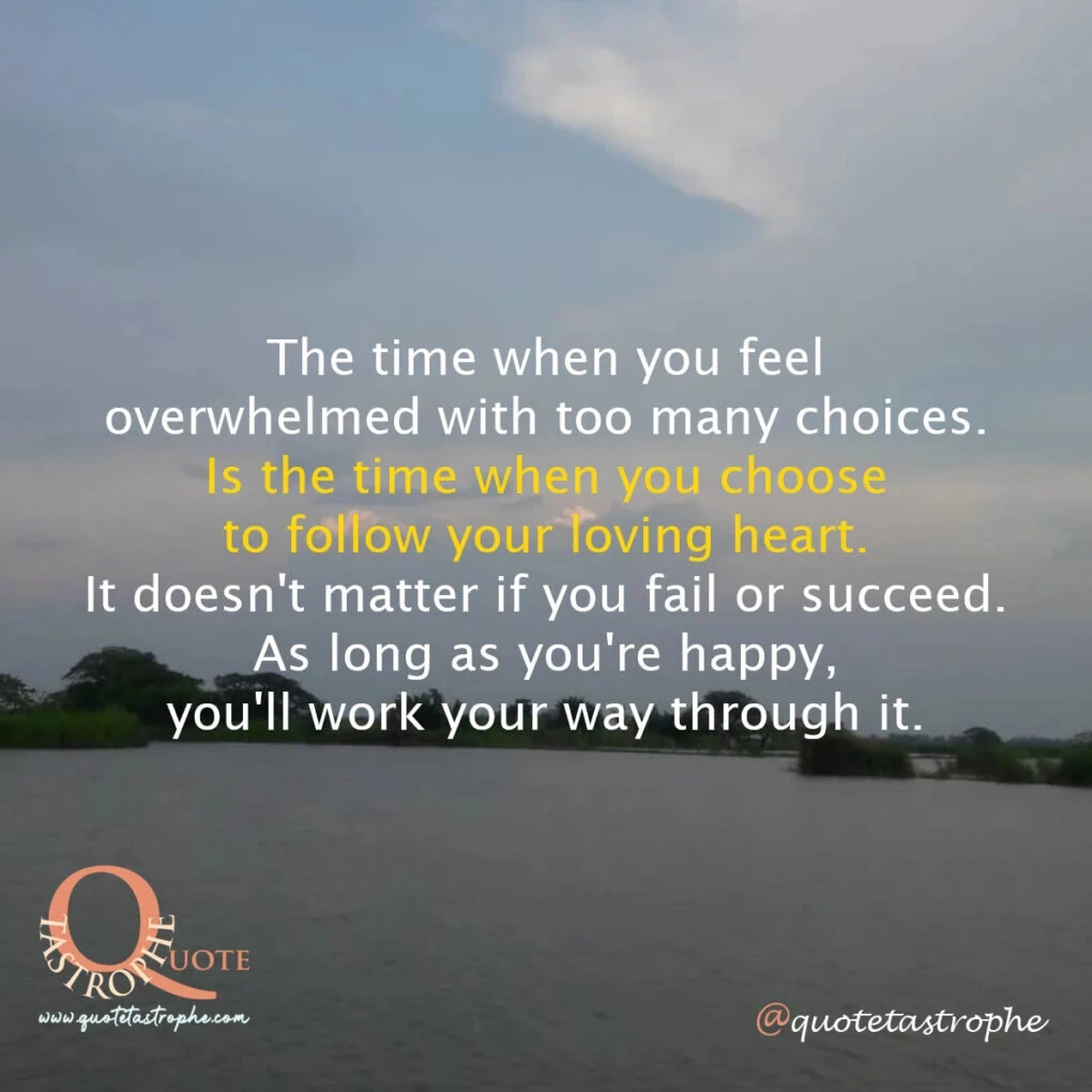 The Time When You Feel Overwhelmed
