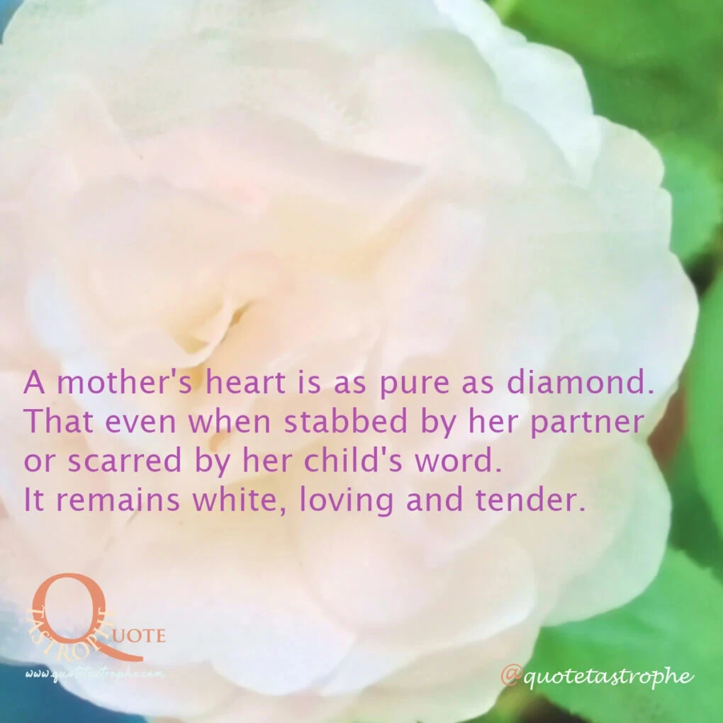 A Mother's Heart is as Pure as Diamond