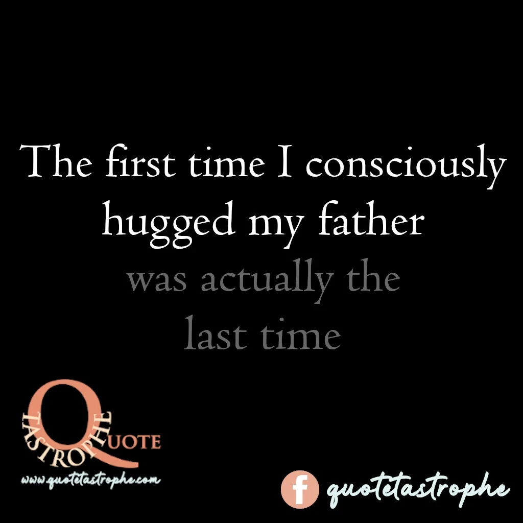 The First Time I Hugged My Father