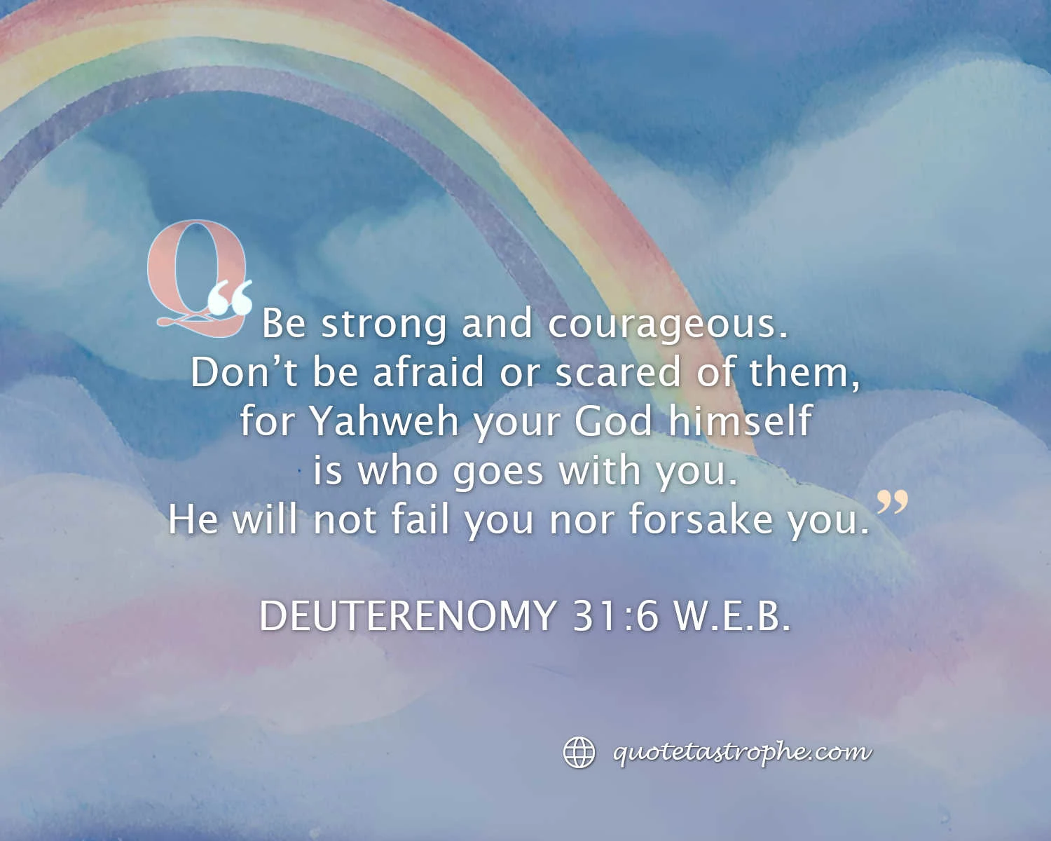 Deuterenomy 31:6 Bible Quotes Posters
