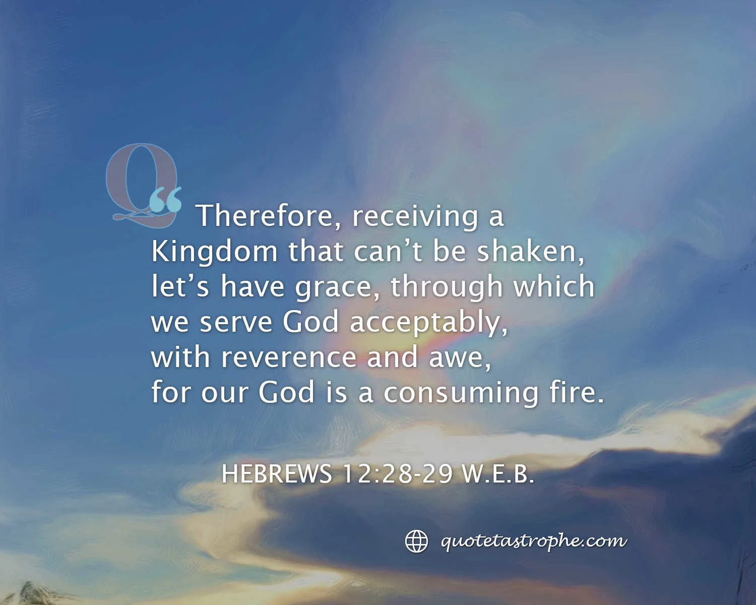 Hebrews 12:28-29 Bible Quotes Posters