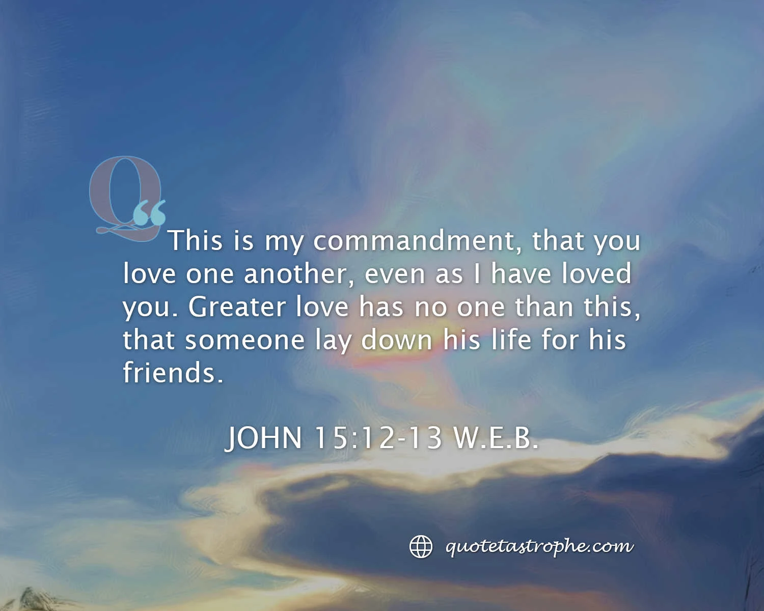 John 15:12-13 Bible Quotes Posters