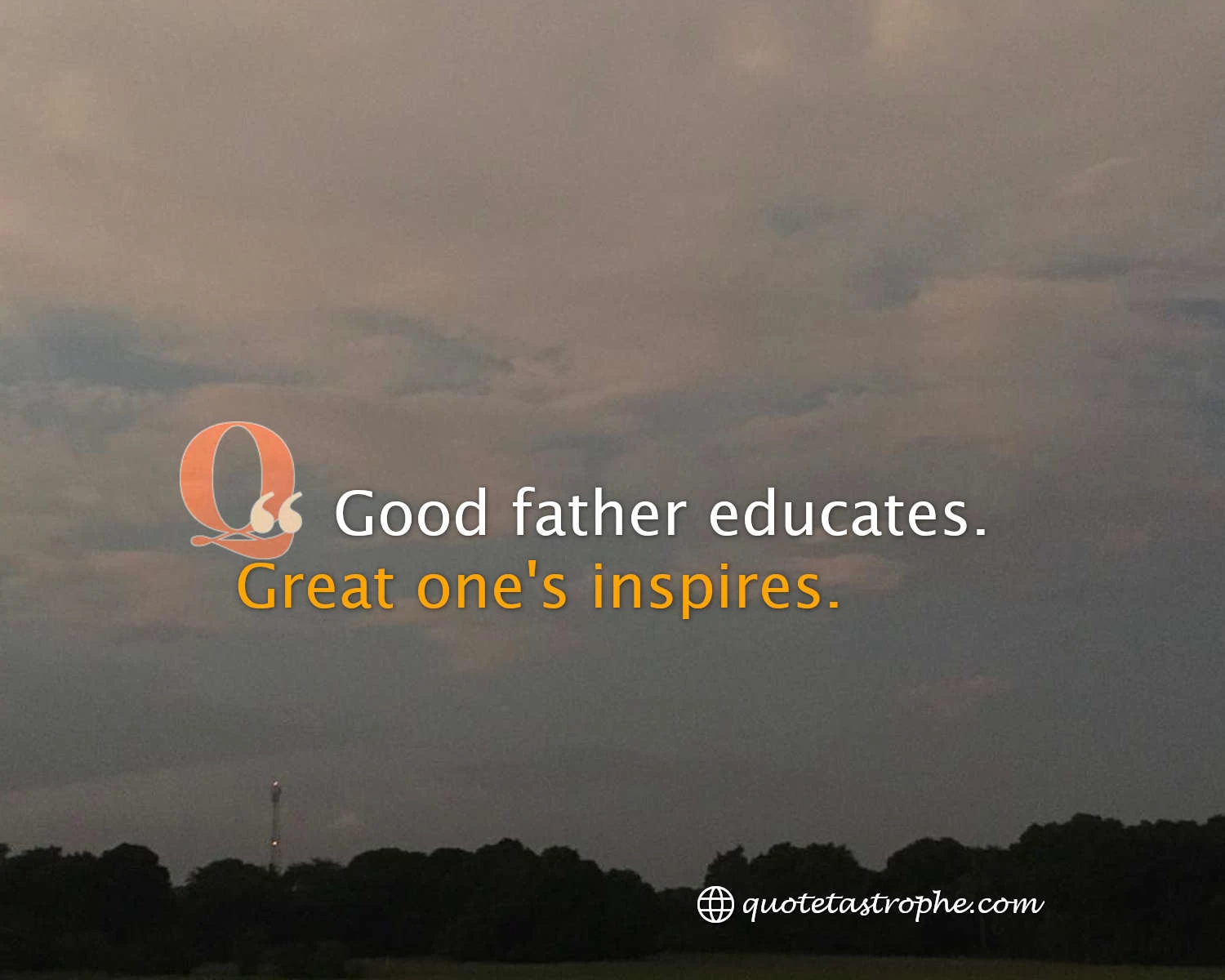 Good Father Educates