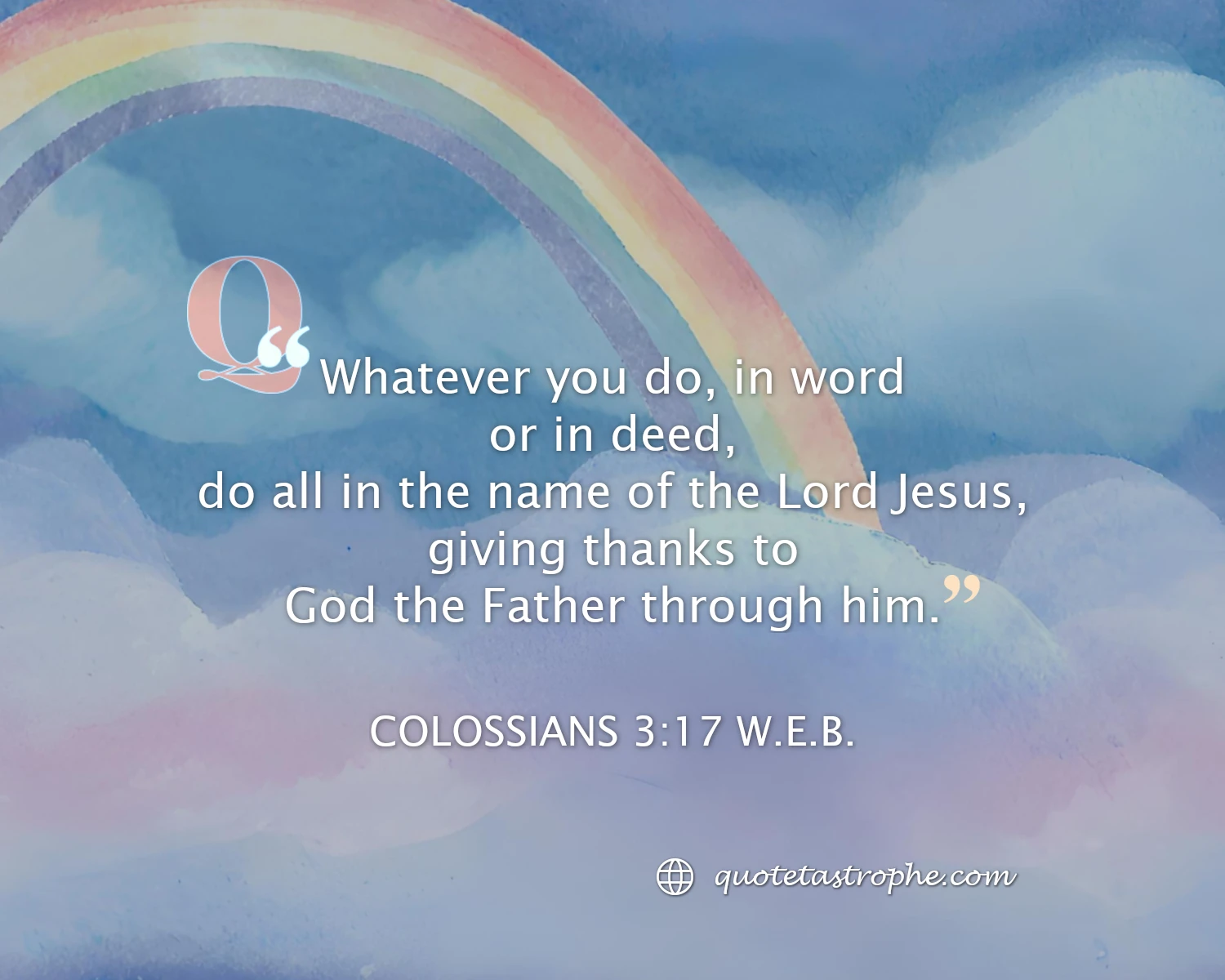 Colossians 3:17 Bible Quotes Images For You